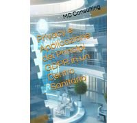 Privacy e Applicazione dei Principi GDPR in un Centro Sanitario