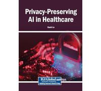 Privacy-Preserving AI in Healthcare