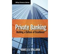 Boris F. J. Collardi Private Banking (Copertina rigida) Wiley Finance