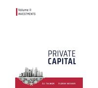 Private Capital: Volume II - Investments