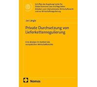 Private Durchsetzung von Lieferkettenregulierung: Eine Analyse im Kontext des europäischen Wirtschaftsrechts: 92