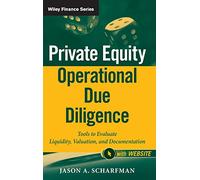 Jason A. Scharf Private Equity Operational Due Diligence, + W (Copertina rigida)