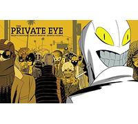 Private Eye Deluxe Edition - NUOVO Brian K Vaughan 2015