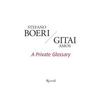 PRIVATE GLOSSARY - BOERI STEFANO, GITAI AMOS - MONDADORI ELECTA
