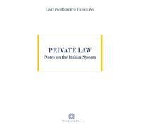Private Law. Notes on the Italian System