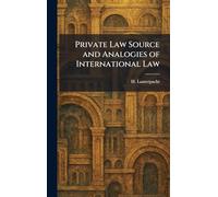 Private Law Source and Analogies of International Law