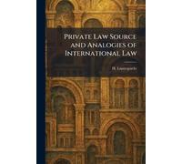 Private Law Source and Analogies of International Law