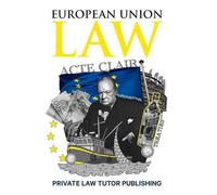 Private Law Tutor Publishing European Union Law (Tascabile) Core