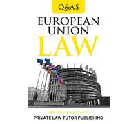 Private Law Tutor Publishing Private Law Tutor Publi European Union (Tascabile)