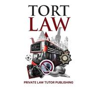 Private Law Tutor Publishing Tort Law (Tascabile) Core