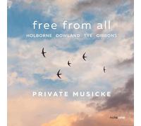 Private Musicke - Free from All - English Music for Viol Consort