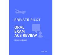 Private Pilot Oral Exam ACS Review: Pass your PPL Oral Exam