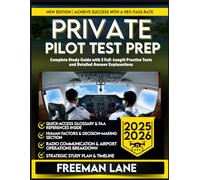PRIVATE PILOT TEST PREP 2025-2026: Complete Study Guide with 2 Full-Length Practice Tests and Detailed Answer Explanations