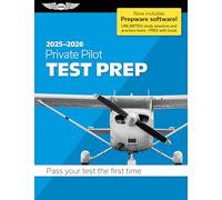 Private Pilot Test Prep 2025-2026: Pass Your Test the First Time