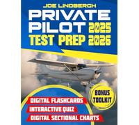 Private Pilot Test Prep: The Shortcut Pilots Dream Of. Step-by-Step Lessons, FAA-Style Practice, and Everything You Need to Master Every Topic - Including Interactive Quiz & Digital Flashcards