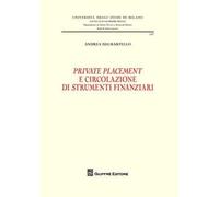 Private placement e circolazione di strumenti finanziari