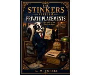 PRIVATE PLACEMENT: What You Don’t See Is What Hurts You