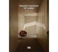 Private portraits of living Porta Nuova - Milano. Ediz. illustrata