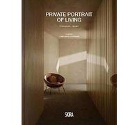 Private portraits of living Porta Nuova - Milano. Ediz. illustrata