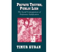 Timur Kuran Private Truths, Public Lies (Tascabile)