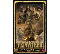PRIVATEER: A Tale of Pirates