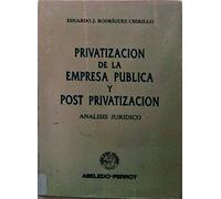 Privatizacion de La Empresa Publica y Post