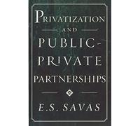 Privatization and Public-Private Partnerships