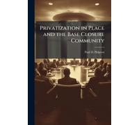Privatization in Place and the Base Closure Community
