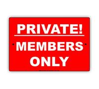 privato. Members Only private PROPERTY Keep out caution Alert Avvertenza aluminum note in metallo,