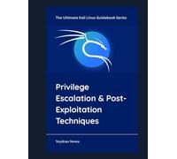 Privilege Escalation & Post-Exploitation Techniques
