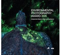 Prix de photographie environnementale: Foundation Prince Albert II of Monaco