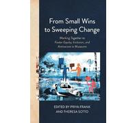 Priya Frank From Small Wins to Sweeping Change (Tascabile)