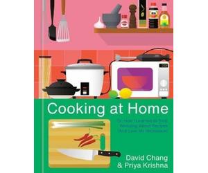 Priya Krishna David Chang Cooking at Home (Copertina rigida)