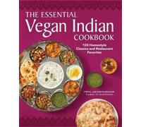 Priya Lakshminarayan The Essential Vegan Indian Cookbook (Tascabile)