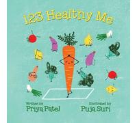 Priya Malik Patel 123 Healthy Me (Tascabile)