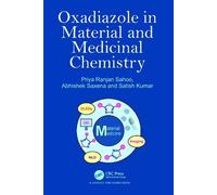 Priya Ranjan Sahoo Abhishek Saxena Oxadiazole in Material and Medici (Tascabile)