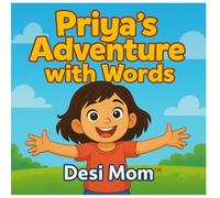 Priya’s Ardventure with words: Little Lessons, Big Adventures