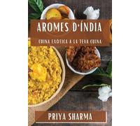 Priya Sharma Aromes d'Índia (Tascabile)