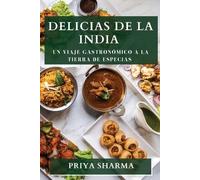 Priya Sharma Delicias de la India (Tascabile)