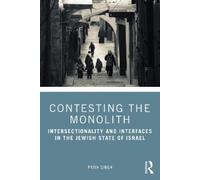 Priya Singh Contesting the Monolith (Tascabile)