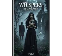 Priya Tailor Whisper in the Dark (Tascabile) Whispers in the Dark
