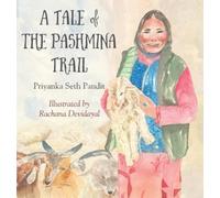 Priyanka Pandit A Tail of the Pashmina Trail (Copertina rigida)