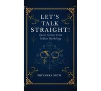 Priyanka Seth Let's Talk Straight (Copertina rigida)