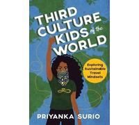 Priyanka Surio Surio Priyanka Third Culture Kids of the World (Tascabile)