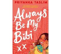 Priyanka Taslim Always Be My Bibi (Tascabile)