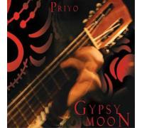 PRIYO Gypsy Moon (CD) Album