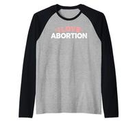 PRO Aborto Sono Una femminista Supporto Uguale Amo l'aborto Maglia con Maniche Raglan