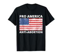 PRO America Anti-aborto, PRO-Life, Diritti del feto Maglietta