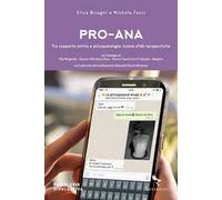 Pro-Ana. Tra supporto online e psicopatologia: nuove sfide terapeutiche
