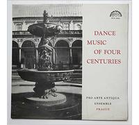 Pro Arte Antiqua - Dance Music Of Four Centuries